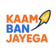 Kaam Ban Jayega